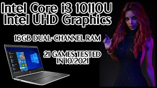 Intel Core i310110U \ Intel UHD Graphics \ 21 GAMES TESTED in 102021 dual channel RAM [upl. by Yole7]