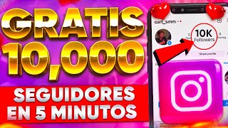 COMO GANAR 10000 GRATIS SEGUIDORES EN INSTAGRAM EN SÓLO 5 MINUTOS  SEGUIDORES EN INSTAGRAM 2024 [upl. by Corby943]