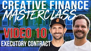 Using Executory Contracts Land Contract  Masterclass Video 10 w Pace Morby [upl. by Atsedom]