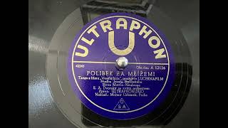 POLIBEK ZA MŘÍŽEMI ULTRAPHON DUO 78rpm [upl. by Voltmer]