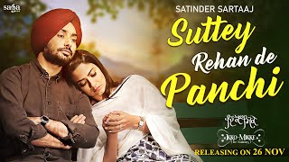 Suttey Rehan De Panchi  Satinder Sartaaj  Aditi S  New Punjabi Song 2022  Ikko Mikke [upl. by Enowtna]