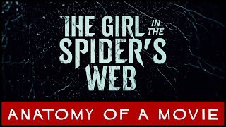 The Girl in the Spiders Web 2018 Review  Anatomy of a Movie [upl. by Rolfston]