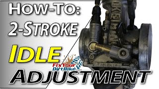 2Stroke Carburetor Tuning  Idle Adjustment  Fix Your Dirt Bikecom [upl. by Slrahc]