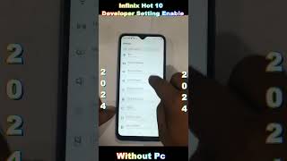 Finally Infinix hot 10 developer options  Infinix hot 10 developer options in  Without Pc 2024 [upl. by Norry]