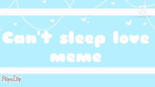 Cant Sleep Love Meme Animation  Dream x YN [upl. by Toombs]