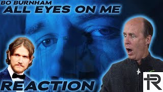 PSYCHOTHERAPIST REACTS to Bo Burnham All Eyes On Me [upl. by Ritz]