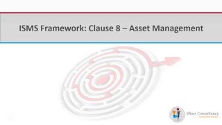 19 ISO 27001 2013 A8 Asset Management Part 2 [upl. by Ahtis]