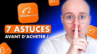 7 astuces avant de COMMANDER SUR ALIBABA depuis la France [upl. by Wendelina]