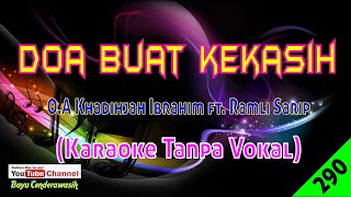 Doa Buat Kekasih by OA Khadijah Ibrahim ft Ramli Sarip  Karaoke Tanpa Vokal [upl. by Tdnerb]