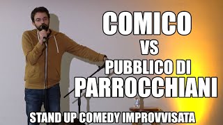 Rapone VS Parrocchiani  Stand up comedy improvvisata [upl. by Kall]