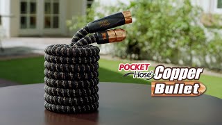 Pocket Hose Copper Bullet [upl. by Einnok]