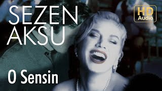 Sezen Aksu  O Sensin Official Audio [upl. by Martinsen]