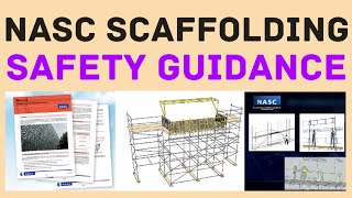 NASC  SAFETY GUIDANCE  SCAFFOLDING SAFETY GUIDELINES  SCAFFOLD  SAFETY GUIDANCE INFORMATION [upl. by Man]