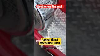 Weatherford TX Firetruck w Federal Signal Mechanical Siren Commentable Version [upl. by Sid102]