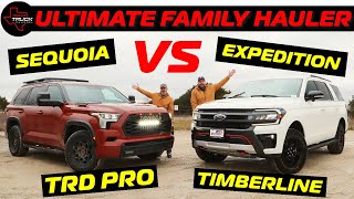 Sequoia TRD PRO VS Expedition TIMBERLINE  Which Is The ULTIMATE Off Road Family Hauler [upl. by Aikkan]