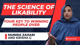 The Science of Likability  Your Key to Winning People Over  Krisha G and Munira Zahabi [upl. by Sutsugua]