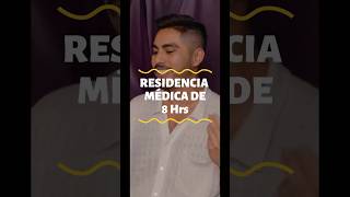 Residencia médica de 8 hrs  Ustedes qué opinan residenciamedica hospitaldoctor [upl. by Dustan]