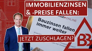 Immobilienzinsen amp preise fallen Jetzt zuschlagen [upl. by Harbert]