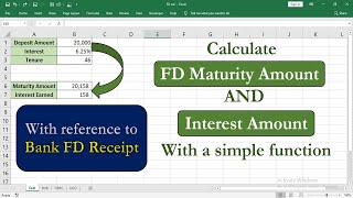 How to calculate Fixed Deposit maturity amount and Interest amount in Excel [upl. by Pavel]