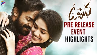 Uppena Movie Pre Release Event Full Video Highlights  Vaisshnav Tej  Krithi Shetty  Buchi Babu [upl. by Grayson]