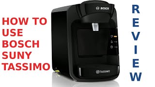 How To Use Bosch Tassimo Suny and Review  One Button Operation  1 Best Seller on Amazon [upl. by Ieso770]