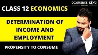 Income Determination and Multiplier  Class 12  Macro economics [upl. by Ollehcram534]