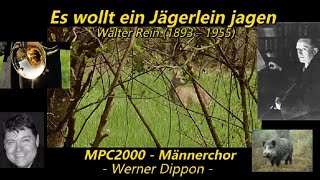 Es wollt ein Jägerlein jagen  MPC2000  Werner Dippon [upl. by Wesla]