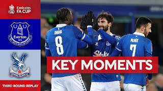 Everton v Crystal Palace  Key Moments  Third Round Replay  Emirates FA Cup 202324 [upl. by Muhammad75]