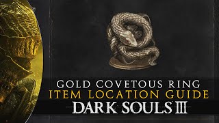 Dark Souls 3  Covetous Gold Serpent Ring  Location Guide [upl. by Elocel]