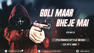 Goli Mar Bheje Mein  High gain Vs Soundcheck Mix  ITs PRince STyle REmix 🎵 Dj ATx OBD 🎼 [upl. by Ycal]