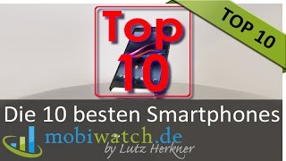 Smartphone Top 10 Die zehn besten Mobiltelefone [upl. by Misha780]