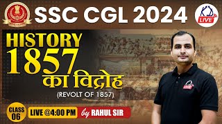 HISTORY  मध्यकालीन भारत  Revolt Of 1857 1857 का विद्रोह  For SSC CGL 2024  By Rahul Sir [upl. by Anaher12]