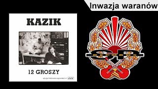 KAZIK  Inwazja waranów OFFICIAL AUDIO [upl. by Bail]