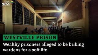 Westville Prison  Wealthy prisoners alleged to be bribing wardens for a soft life [upl. by Lidstone]