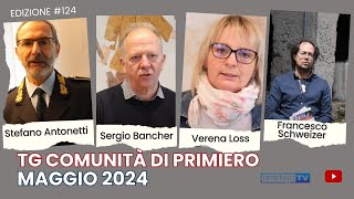 Tg Comunità di Primiero 124 del 26 05 2024 [upl. by Leandre]