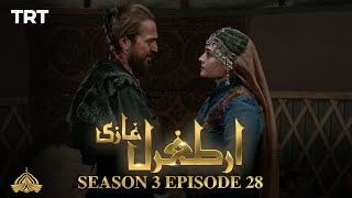 Ertugrul Ghazi Urdu  Episode 28  Season 3 [upl. by Ynaffyt]