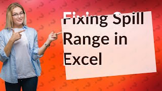 How do you fix a spill range that isnt blank [upl. by Carn93]