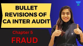 Bullet Revision of Chapter 5  Frauds  CA Intermediate Audit  May 2023  Deepika Rathi [upl. by Ellenor]