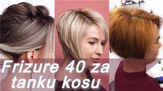 Frizure 🎀 40 za tanku kosu  Najnovije frizure [upl. by Airamanna461]