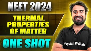 THERMAL PROPERTIES OF MATTER in 1Shot FULL CHAPTER COVERAGE ConceptsPYQs  Prachand NEET 2024 [upl. by Susana]