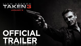 TAKEN 3  Official Trailer HD  20th Century FOX [upl. by Etnahsal]