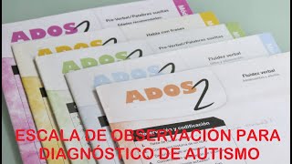 ADOS 2 Escala De Observación Para Diagnóstico De Autismo [upl. by Fabiola]