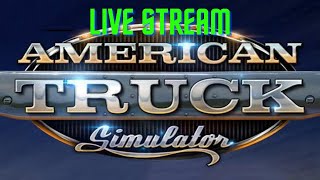 American Truck Simulator Live Stream [upl. by Alten]