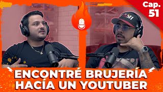 ENCONTRÉ BRUJERÍA HACÍA UN YOUTUBER  LALO ESCALANTE ENTRE COMPAS 51 [upl. by Notnyw]