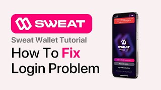 How To Fix Sweat Wallet Login Problem 2024  Easy Way [upl. by Nawud]