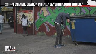 Fentanyl la droga degli zombie sbarca in Italia  FarWest 05022024 [upl. by Atikihc]