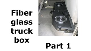 How to fiberglass a truck speaker box  Part 1 [upl. by Tiduj623]