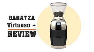 Baratza Coffee Grinder Review  Virtuoso Plus upgrade from Baratza Virtuoso [upl. by Ssac]