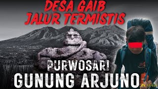 NGERI  Kisah 3 Pendaki Masuk Desa GAIB di Jalur Paling Mistis Gunung Arjuno via Purwosari [upl. by Orland]