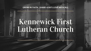 kennewick First Lutheran Church Sunday Service [upl. by Eilla]